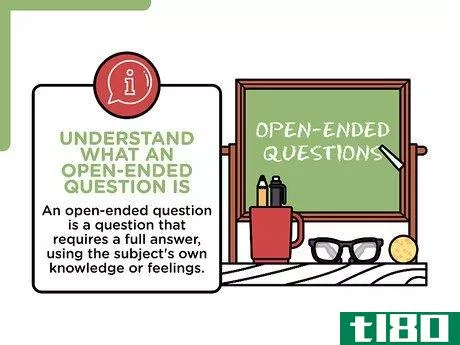 如何提出开放式问题(ask open ended questions)