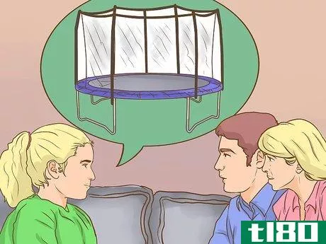 Image titled Convince Your Parents to Get You a Trampoline Step 10