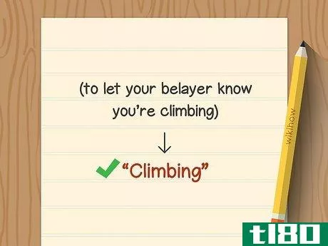 Image titled Communicate Basic Rock Climbing Commands With Your Belayer Step 2