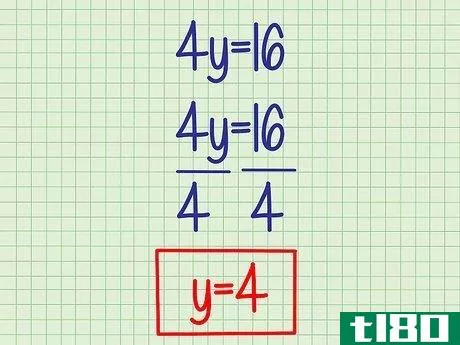 {\frac {4y}{4}}={\frac {16}{4}}
