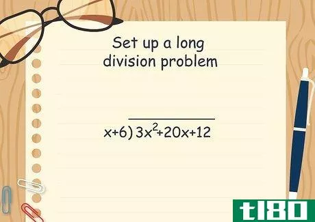 Image titled Do Long Division with Polynomials Step 02