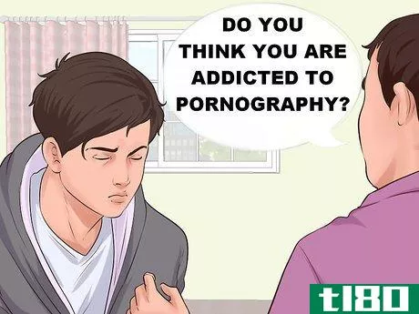 Image titled Help Someone End a Pornography Addiction Step 1