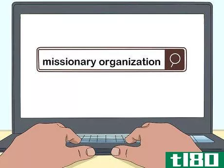 Image titled Become a Missionary Step 8