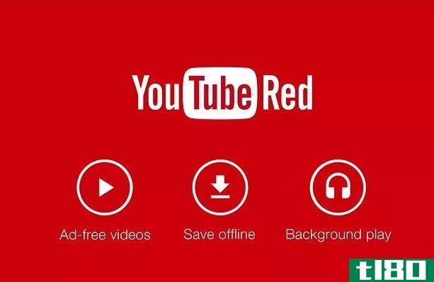 youtube网站(youtube)和youtube红色(youtube red)的区别