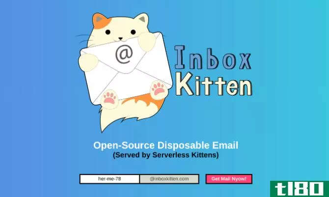 Inbox Kitten creates disposable temporary email addresses that you don't need to remember