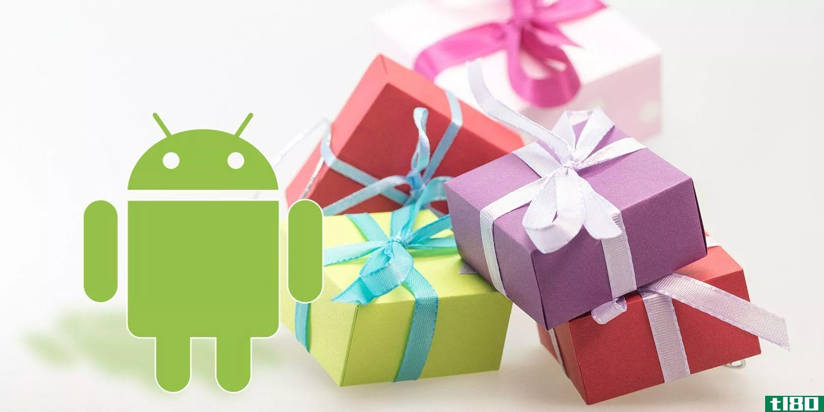android用户的10个礼品创意