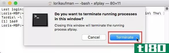 Click Terminate for a process in a Terminal window on Mac