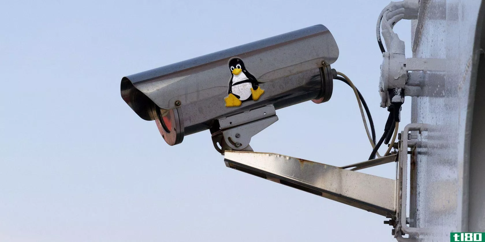 6款针对linux的最佳diy安全摄像头应用程序和软件