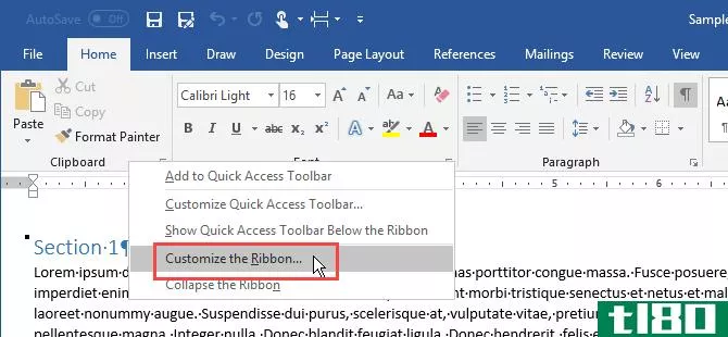 Right-click on the ribbon in Microsoft Word and select Customize the Ribbon