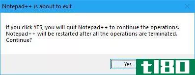 Notepad++ about to exit message dialog