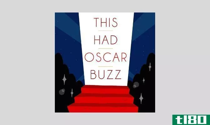 best movie podcasts - This Had Oscar Buzz