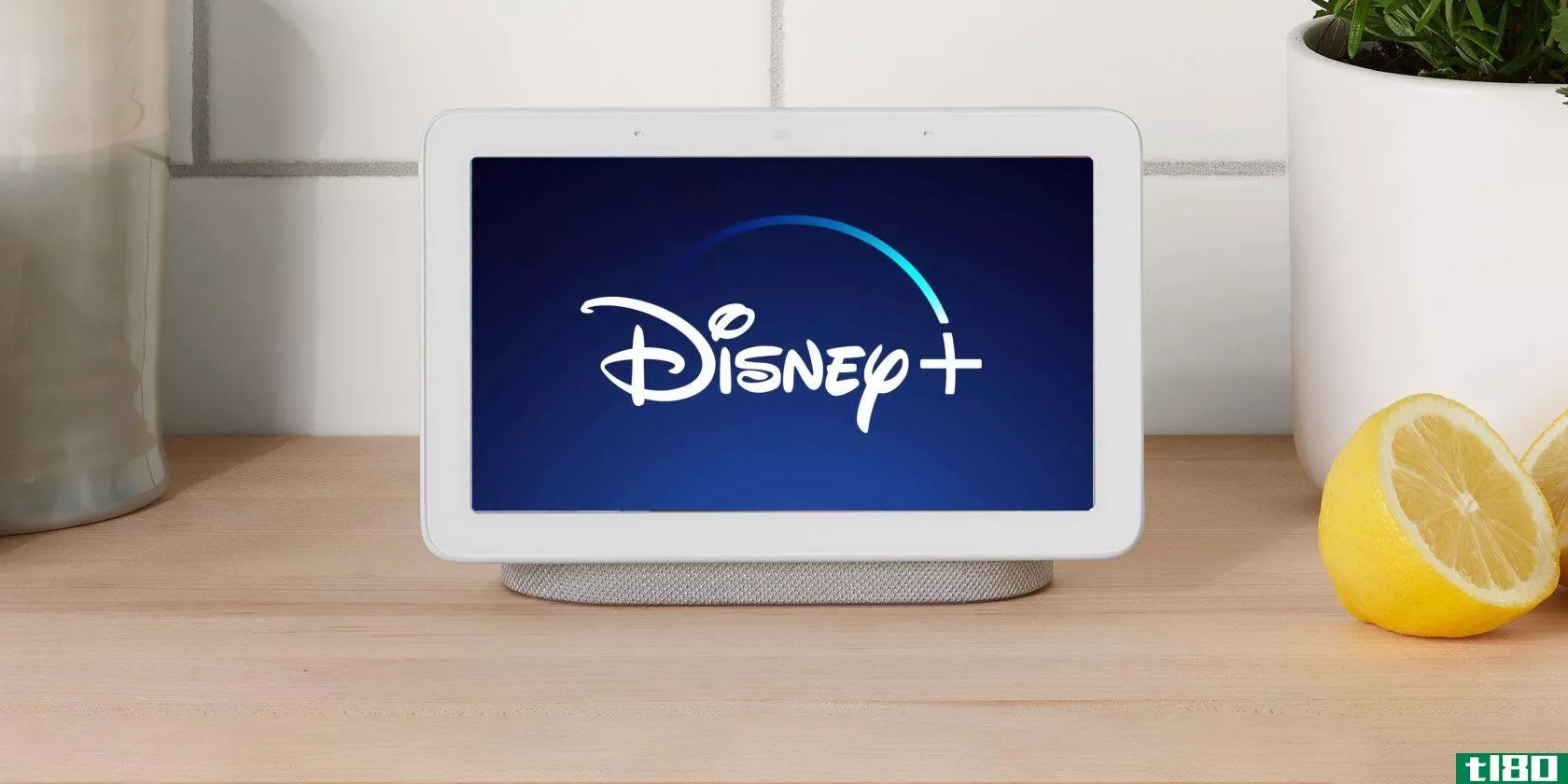 迪士尼+现在正在谷歌助理智能显示器上播放