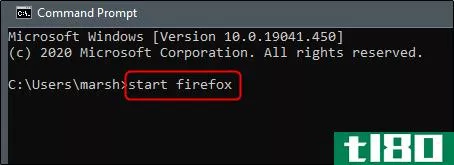 如何在windows10上使用命令提示符打开mozillafirefox