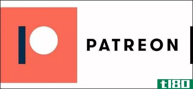 patreon是什么？它是如何工作的？