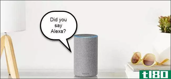 alexa是怎么听醒语的
