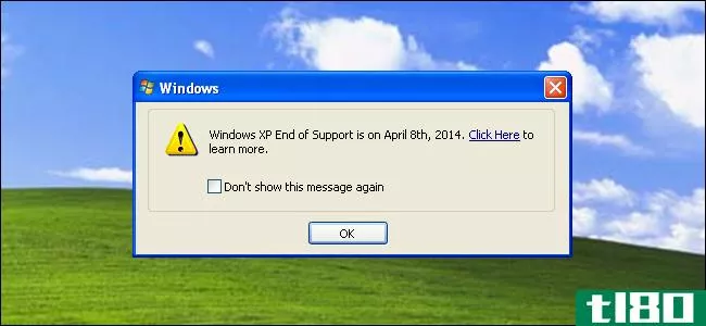 当microsoft停止支持您的windows版本时意味着什么