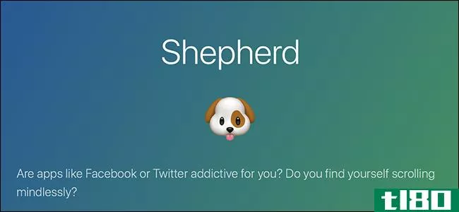shepherd诱使你阅读一些东西，而不是在facebook上滚动