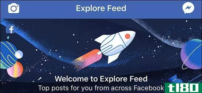 facebook的新“探索订阅源”是什么？