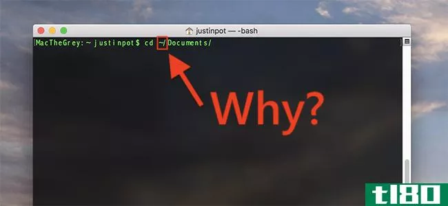 为什么~代表macos和linux上的主文件夹？