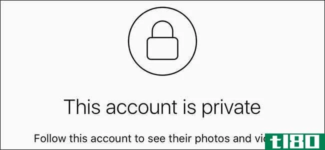 如何使你的instagram帐户成为私人帐户