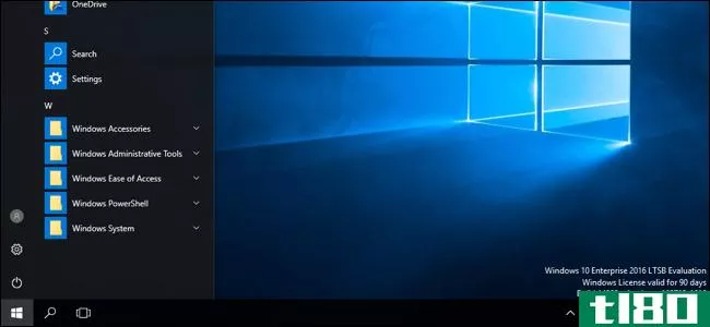 windows10没有缺点：windows10lt**（长期服务分支），解释