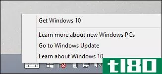 如何从系统托盘中删除“get windows 10”图标（并停止那些升级通知）