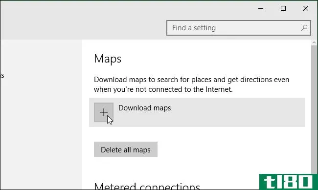 如何在Windows10的地图应用程序中获取脱机地图