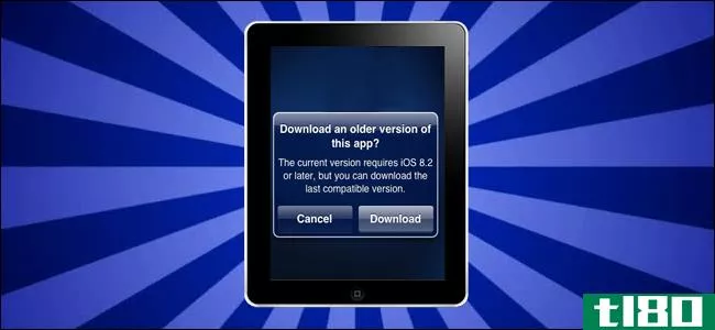如何在旧iphone或ipad上安装旧版本的ios应用程序