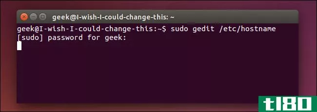 如何在ubuntu linux上更改主机名（计算机名）
