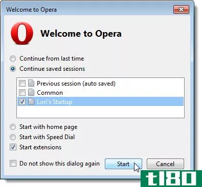 如何在打开opera时始终显示启动对话框