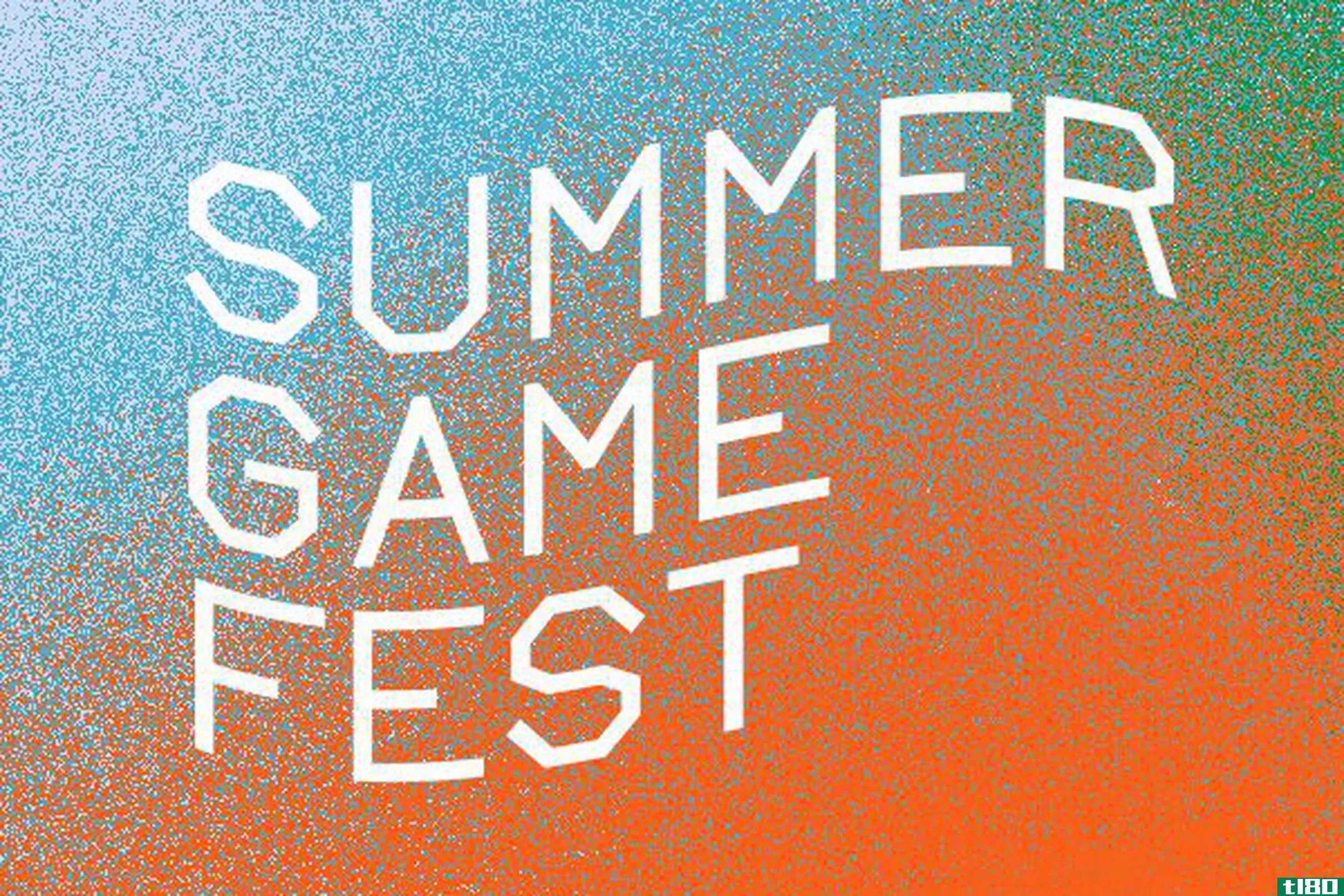 夏季游戏节：如何观看今年夏季的数字游戏活动