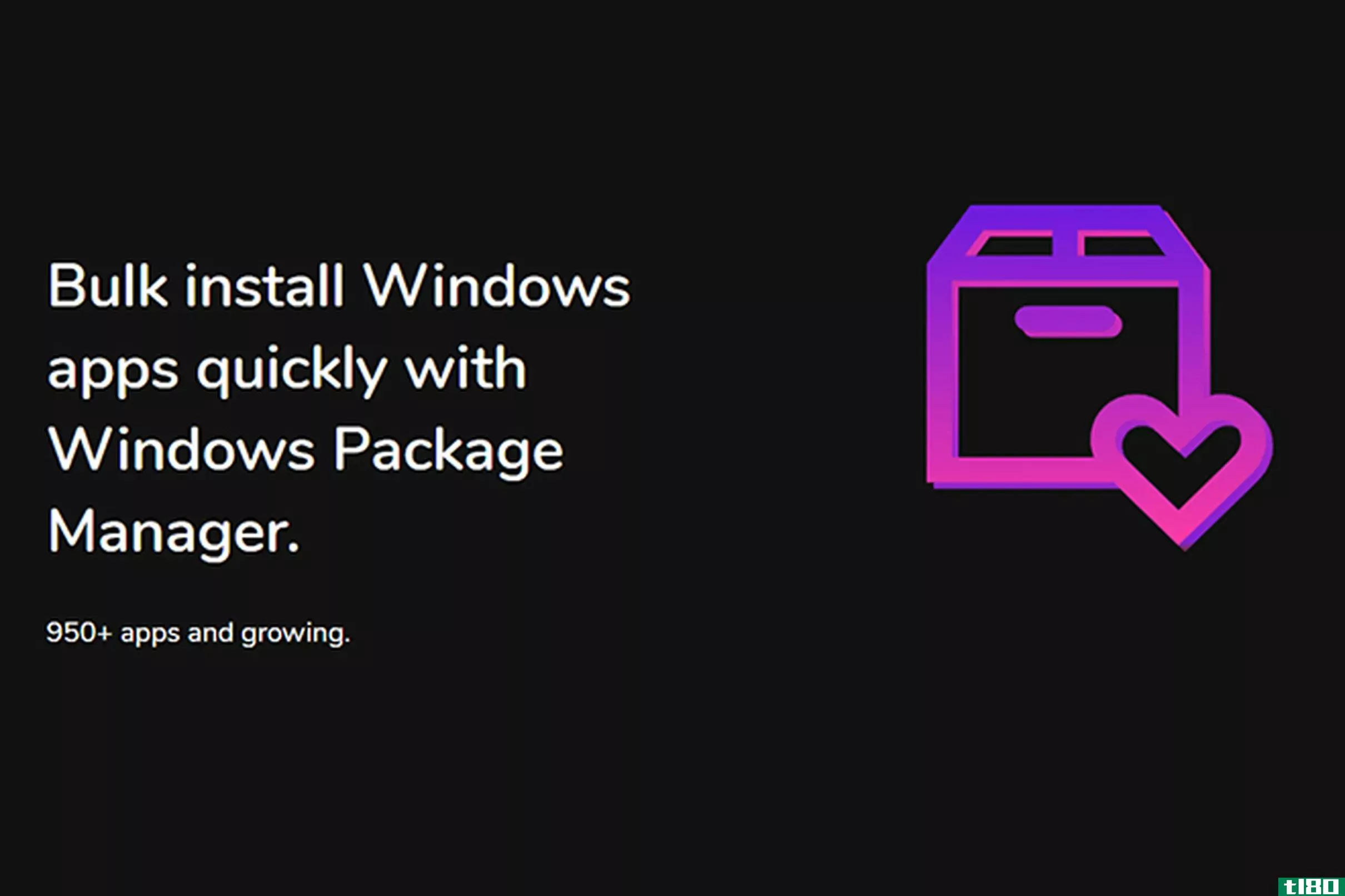 winstall允许您使用microsoft的软件包管理器批量安装windows应用程序