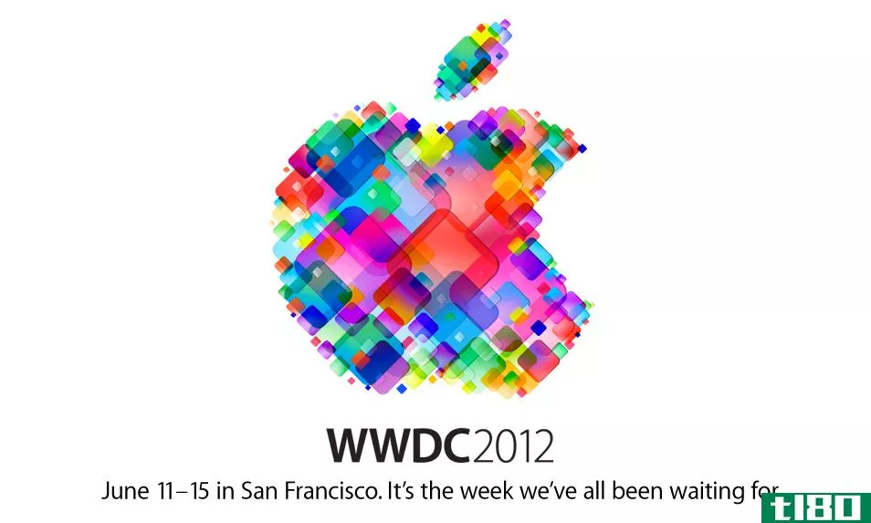 苹果2012年世界大战将于6月11日开幕（更新：门票已经售罄）