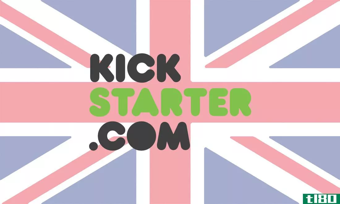 kickstarter uk将于10月31日推出