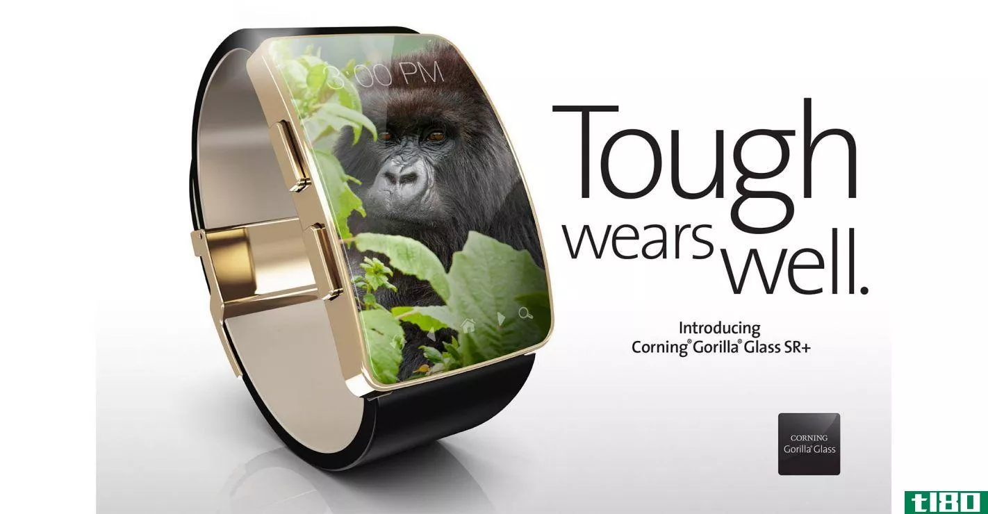 新的gorilla玻璃将使智能手表更难擦伤