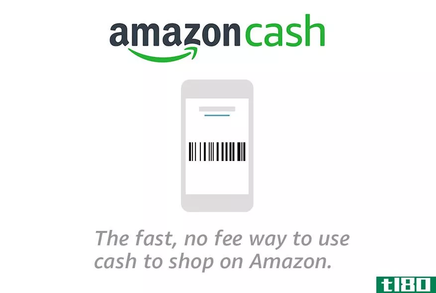 amazon cash使在amazon上购物更容易，无需借记卡或信用卡