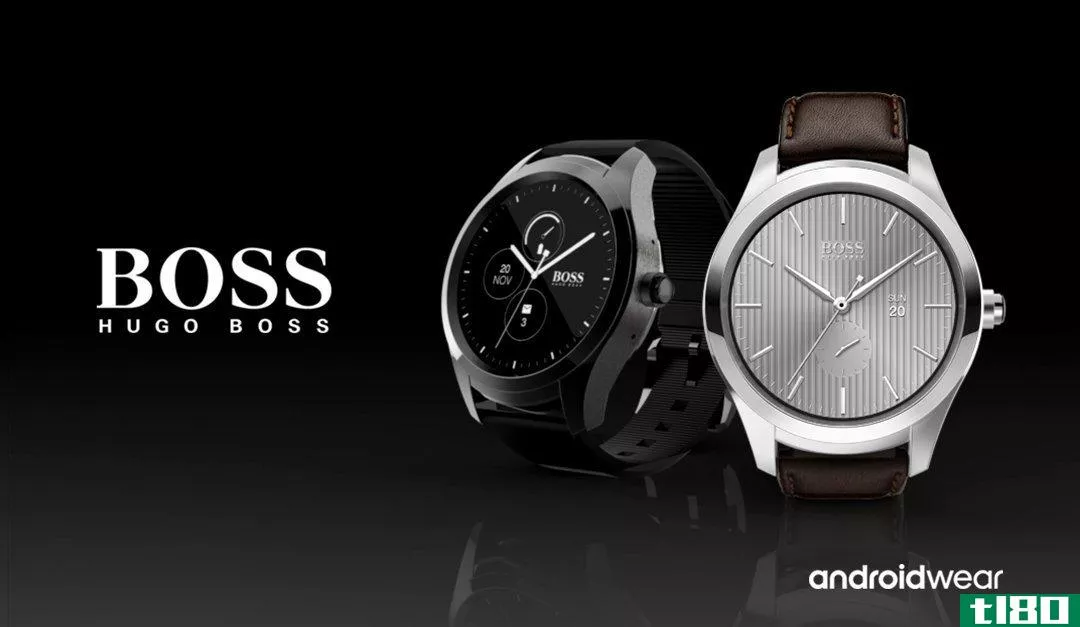tommy hilfiger和hugo boss是最新发布android wear手表的时尚品牌