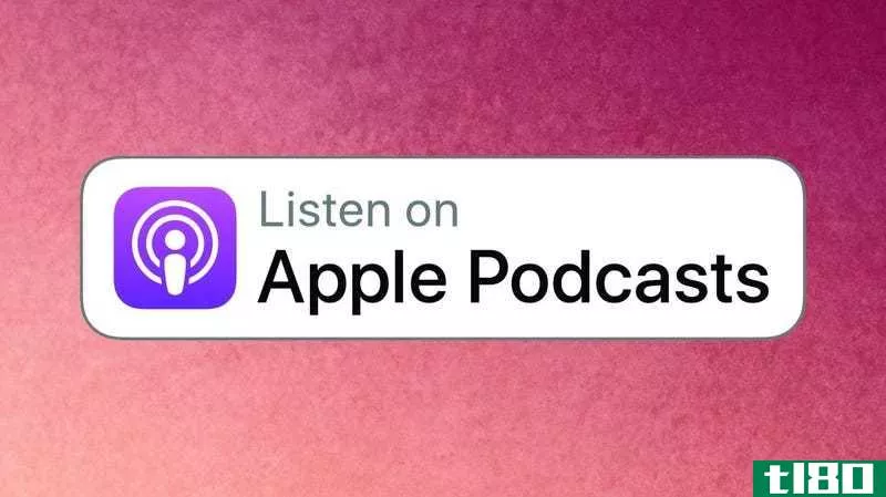 如何在苹果更新的podcasts应用程序中查找章节和自定义跳过时间