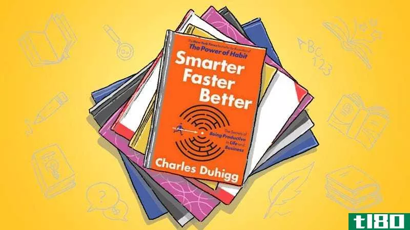 Illustration for article titled Smarter Faster Better: How to Apply the Science of Productivity to Your Own Habits
