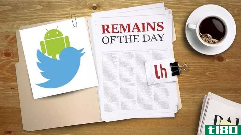 Illustration for article titled Remains of the Day: Twitter for Android Gets a New Look and Feel