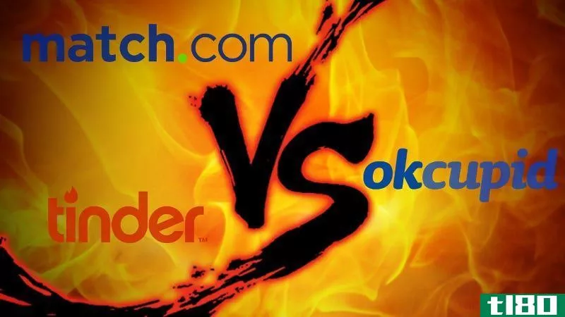 网上约会决战：match.com vs.tinder vs.okcupid