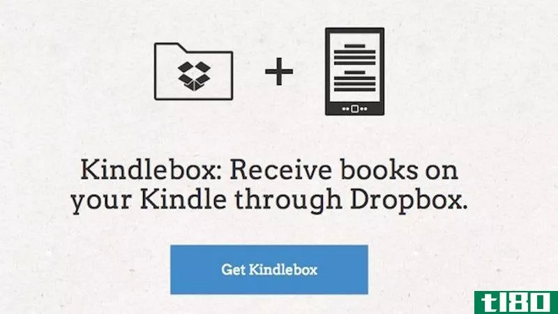 kindlebox会自动将书从dropbox发送到kindle
