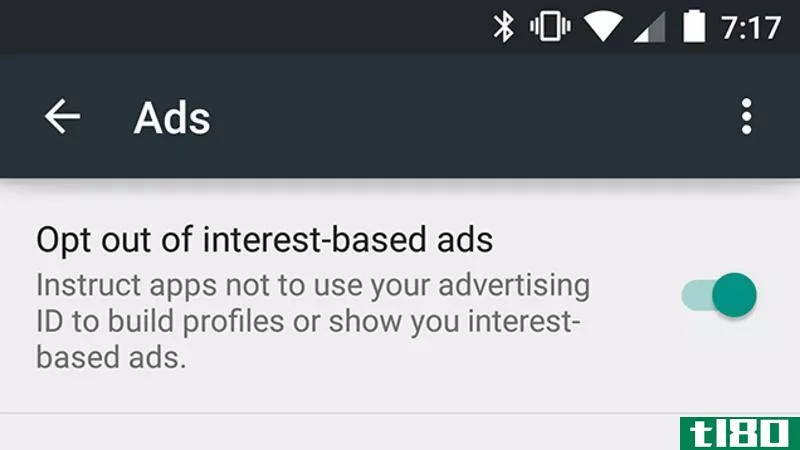 选择退出基于兴趣的广告，在android上获得不那么令人毛骨悚然的广告