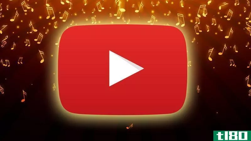 如何将youtube变成终极流媒体音乐服务