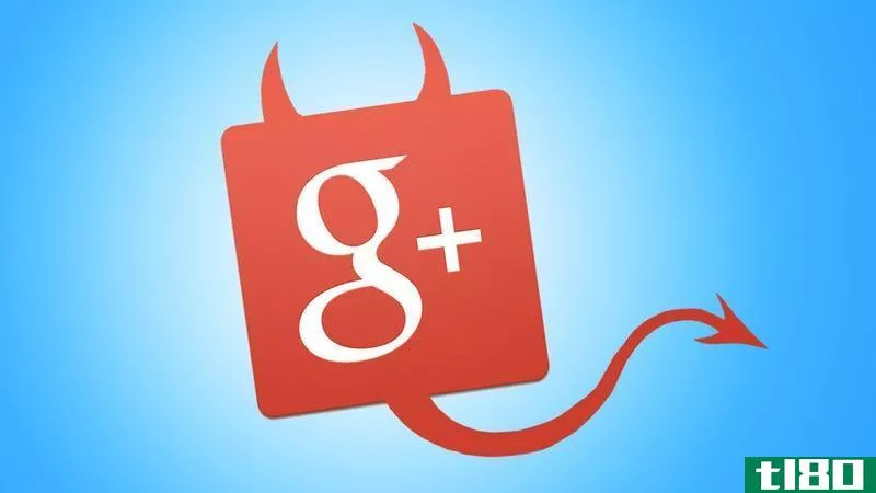 如何阻止google+接管你所有的google应用