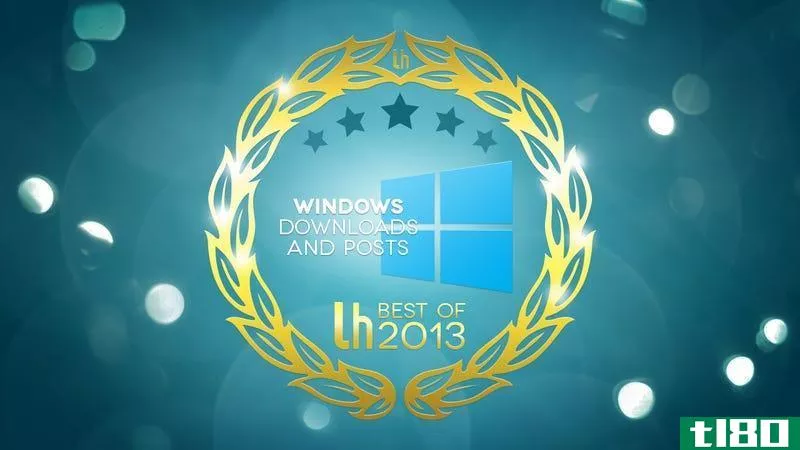 2013年最受欢迎的windows下载和帖子