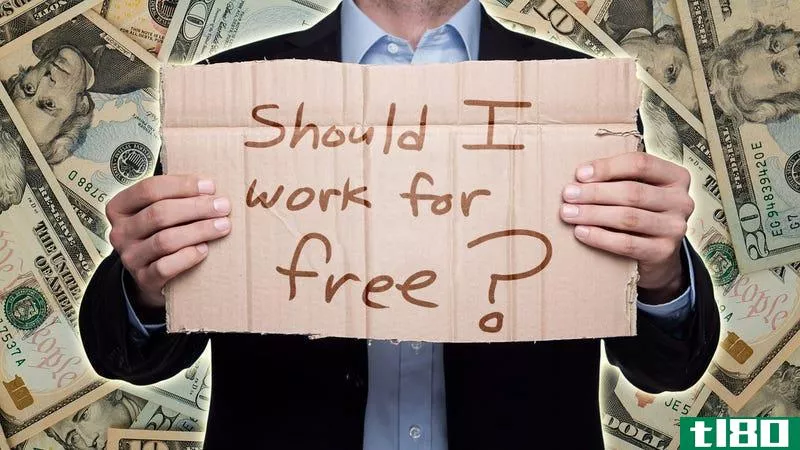Illustration for article titled When (and If) You Should Ever Work For Free