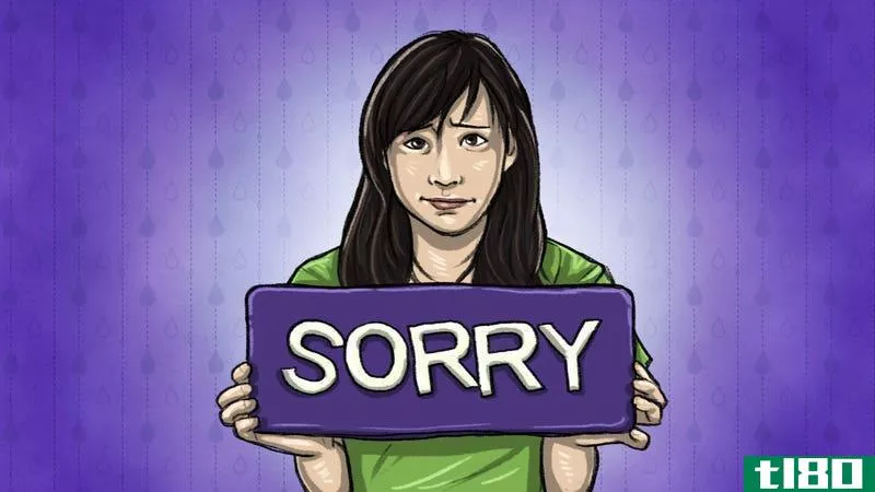 当你在工作或家里搞砸了，最好的道歉方式是什么
