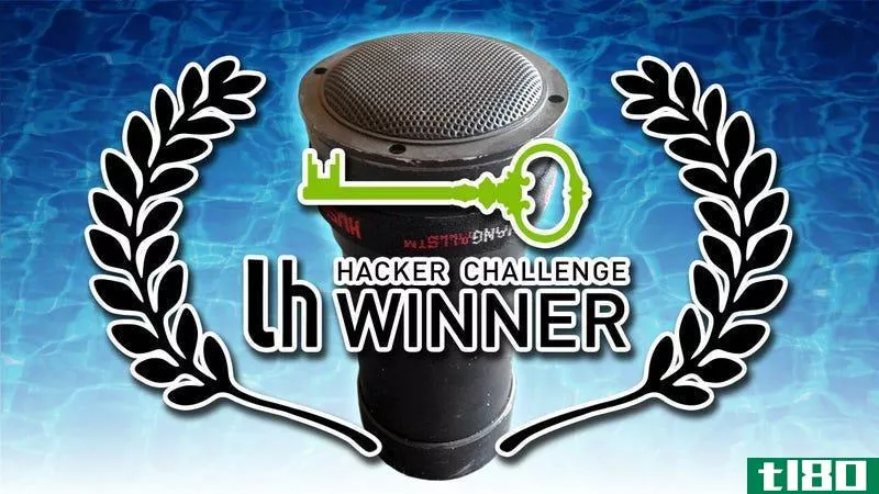 黑客挑战获胜者：打造防水筒扬声器