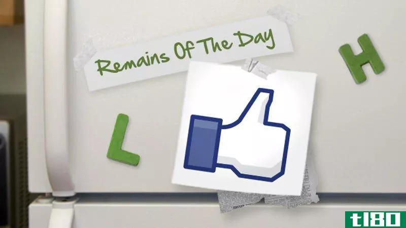 剩下的一天：facebook扫描你的信息，你谈论过的“喜欢”页面
